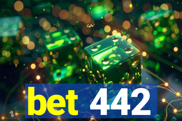 bet 442